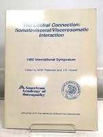 The Central Connection: Somatovisceral/Viscerosomatic Interaction 0914127292 Book Cover