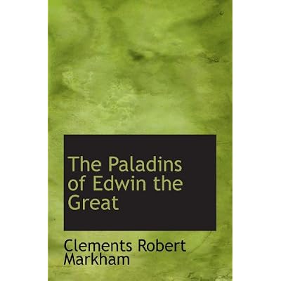 The Paladins of Edwin the Great