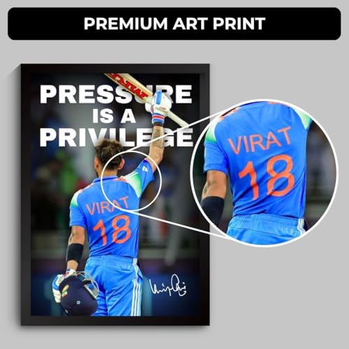 Image of Virat Kohli Pressure is a Privilege Poster | Framed Virat Kohli 18 Wall Art (A4 Sized, 31 x 23 cm) | Pressure is a Privilege Edition | Cricket Legend | Sports Decor for Cricket Fans | Motivational Wall Poster (F 182)