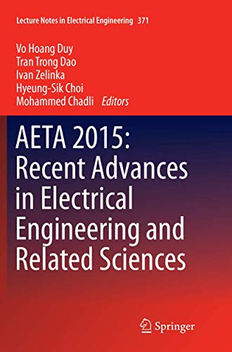 AETA 2015: Recent Advances in Electrical Engineering and Related Sciences (Lecture Notes in Electrical Engineering, 371)