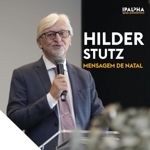 Mensagem de Natal | Rev Hilder Stutz