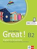 Great! B2, 2nd edition: Englisch für Erwachsene. Kurs- und Übungsbuch mit Audios und Videos (Great! 2nd edition: Englisch für Erwachsene)