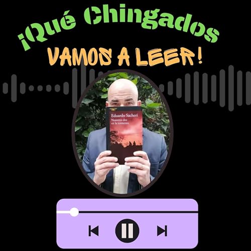 'Nosotros dos en la tormenta': Eduardo Sacheri nos recuerda la pasi&oacute;n revolucionaria