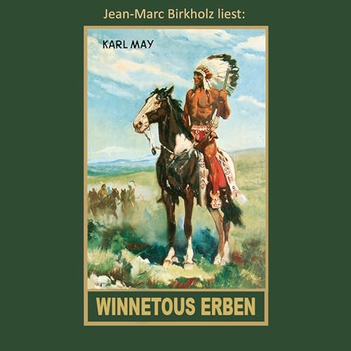 Winnetous Erben (By Karl May) episode artwork