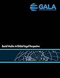 Social Media: A Global Legal Perspective