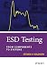 ESD Testing: From Components to Systems