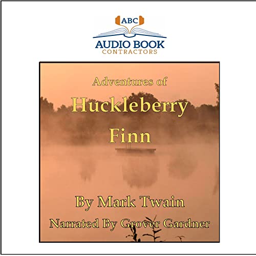 Adventures of Huckleberry Finn (Classic Books on Cd Collection)