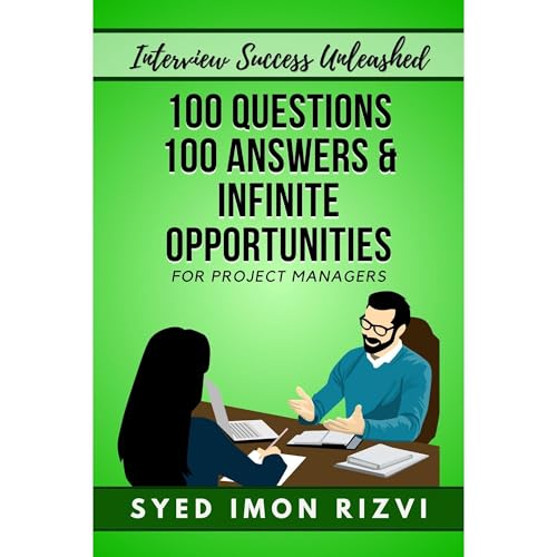 100 Questions, 100 Answers, &amp;amp; Infinite Opportunities for Project Managers by Syed Imon Rizvi episode artwork