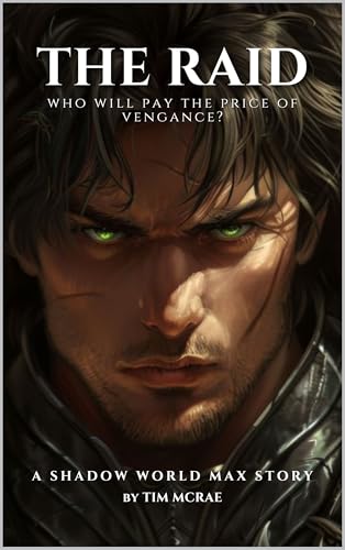 The Raid (A Shadow World Max Story)