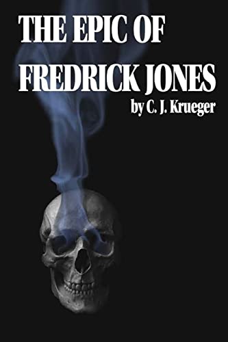 The Epic of Fredrick Jones 1503069435 Book Cover