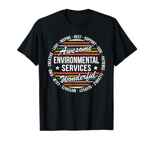 Environmental Services Gifts Funny Housekeeping EVS Week T-Shirt