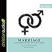Marriage and the Mystery of the Gospel