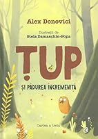 Țup și Pădurea Încremenită 6064402326 Book Cover
