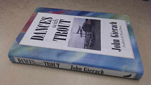 Dances With Trout 1854872877 Book Cover