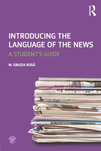 Introducing the Language of the News: A Student's Guide (English Edition) PDF Ebook En Ligne