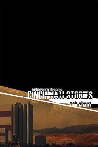 cyberpunkdreams: cincinnati stories