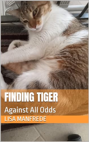 Finding Tiger: Against All Odds