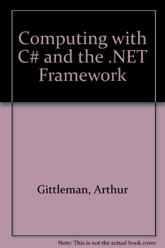 PCOPY- COMPUT WITH C# & THE .NET FRAMEWORK PROF... 0763725862 Book Cover
