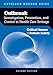 Outbreak Investigation, Prevention, And Control In Health Care Settings: Critical Issues In Patient Safety