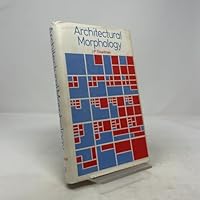 Architectural Morphology: An Introduction to the Geometry of Building Plans (Architecture & Design Science S.) 0850860865 Book Cover