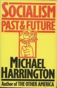 Socialism: Past and Future 1st edition by Harri... B00ZY988JM Book Cover