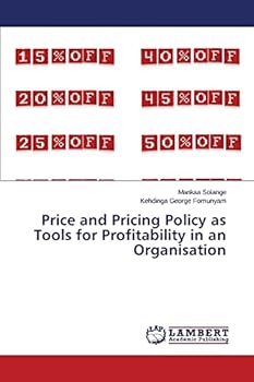 Paperback Price and Pricing Policy as Tools for Profitability in an Organisation Book
