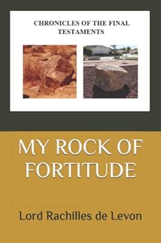 Paperback MY ROCK OF FORTITUDE Book