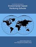 The 2027-2032 World Outlook for Environmental Hazard Monitoring Software