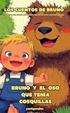 bruno gaccio miss meteo  Bruno y el oso que tenía cosquillas.: Historias para dormir que enseñan valores con amor y animales amigos (LOS CUENTOS DE BRUNO)