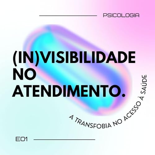 Couverture de (In)visibilidade no Atendimento