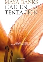 Cae en la tentación (Rendición 2)