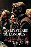  Les Gentilshommes de la Nuit : Les Mystères de Londres - Tome 1