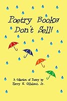 Poetry Books Don't Sell! 1105473473 Book Cover