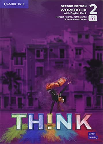  Think. Level 2. Workbook. Per le Scuole superiori. Con e-book. Con espansione online