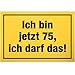 Produktbild DankeDir! 75 Jahre - Ich darf das Schild - Geschenk 75. Geburtstag Geschenkidee Geburtstagsgeschenk Fünfundsiebzigsten Geburtstagsdeko Partydeko Party Zubehör Geburtstagskarte
