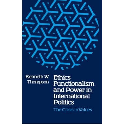 Ethics, functionalism, and power in internation... 0807104922 Book Cover