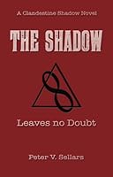 The Shadow Leaves No Doubt 0979917476 Book Cover