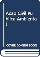 AC~Ao Civil Publica Ambiental 8573871644 Book Cover