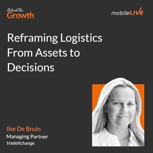 Ilse De Bruin on Reframing Logistics From Assets to Decisions
