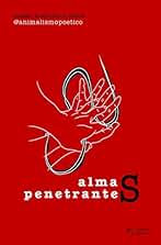 Almas Penetrantes (Versos ConVersos)