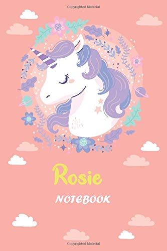 Rosie unicorn lover Notebook gift: Lined Notebook / Journal Gift, 120 Pages, 6x9, Soft Cover, Matte Finish