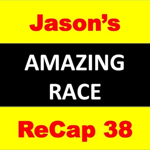 Jason’s Amazing Race ReCap 38 Titelbild