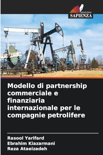 Modello di partnership commerciale e finanziaria internazionale per le compagnie petrolifere