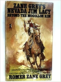Paperback Beyond the Mongollon Rim (Zane Grey's Nevada Jim Lacy) Book
