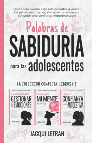 Palabras de sabiduría para las adolescentes: Libros para ayudar...