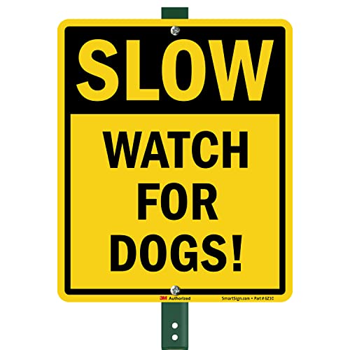 Panneau Slow Watch for Dogs réfléchissant 3M avec piquet anti-corrosion LawnBoss