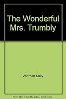 The Wonderful Mrs. Trumbly 0060265116 Book Cover