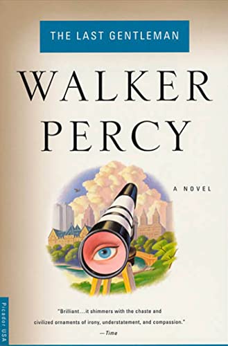 The Last Gentleman: A Novel