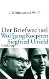 »Ich bitte um ein Wort...«: Der Briefwechsel