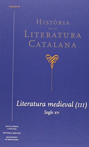 Història de la Literatura Catalana Vol. 3: Literatura medieval (III). Segle XV